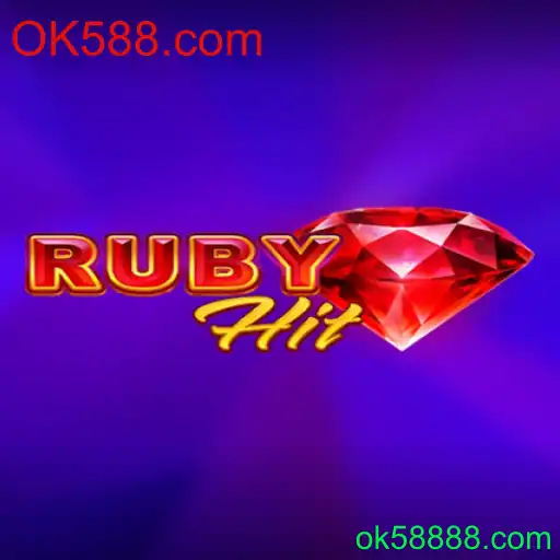 Descubra RubyHit: Um Novo Fenômeno no Mundo dos Jogos Online com OK588.com